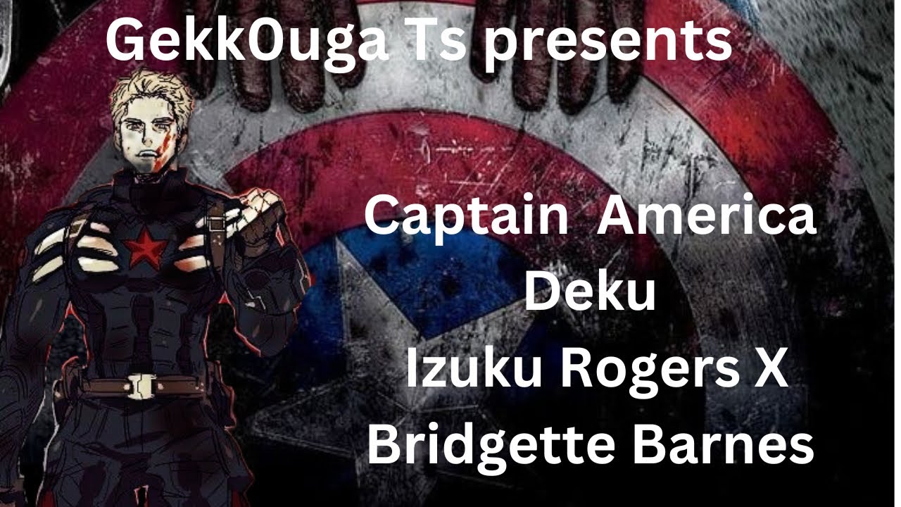 Captain America Deku ep1 (project Captain Hydra) ||Izuku Rogers x Bridgette Barnes||