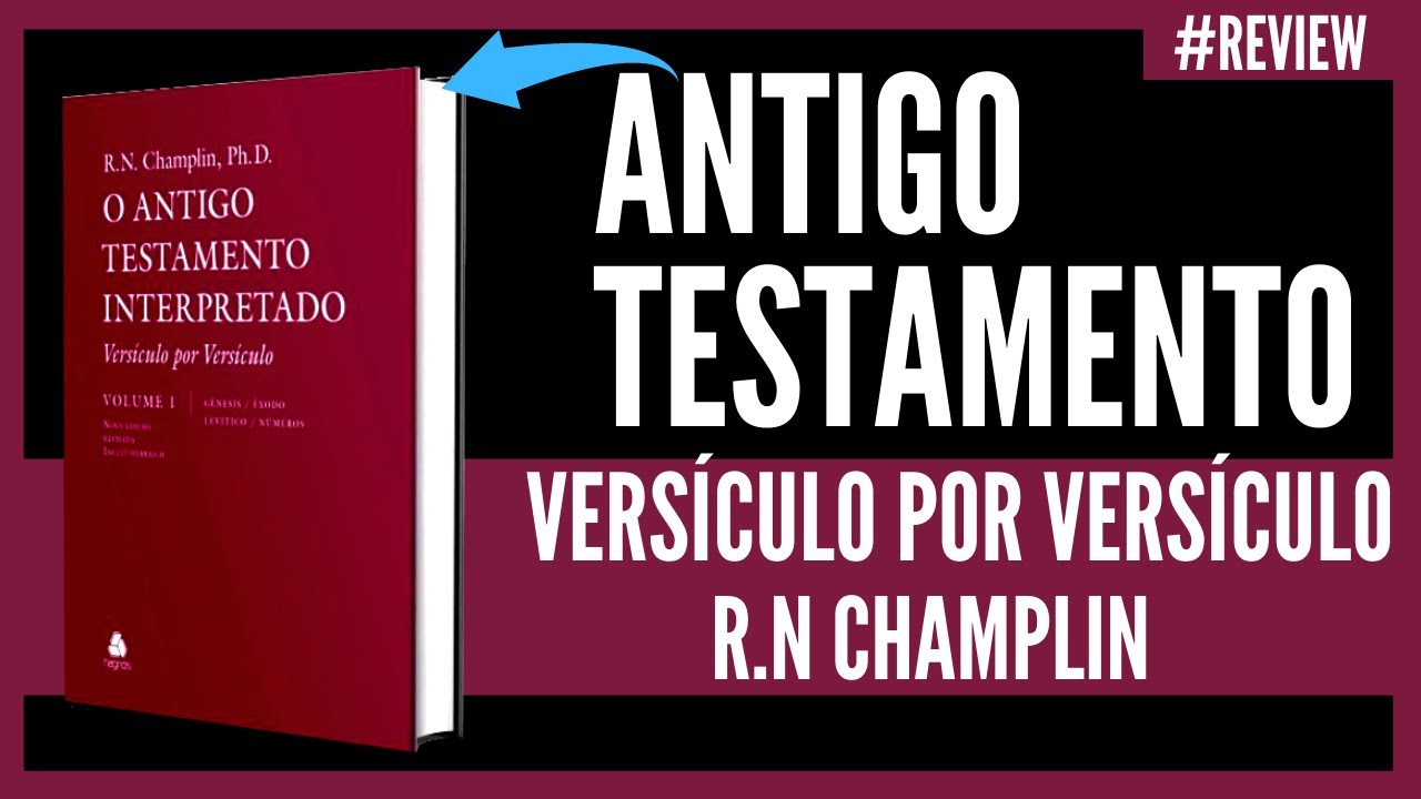 🔴 ANTIGO TESTAMENTO INTERPRETADO VERSÍCULO POR VERSÍCULO - R.N. CHAMPLIN | Flávio Sacramento
