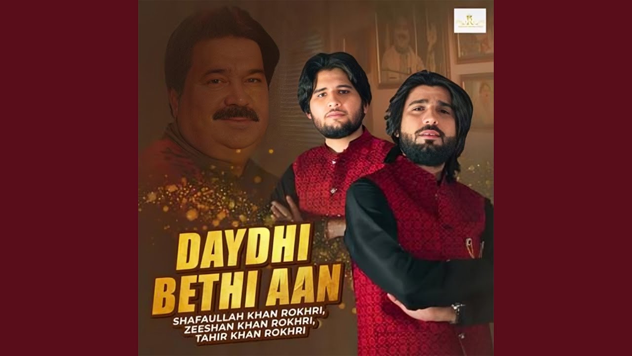Daydhi Bethi Aan (feat. Tahir Khan Rokhri)