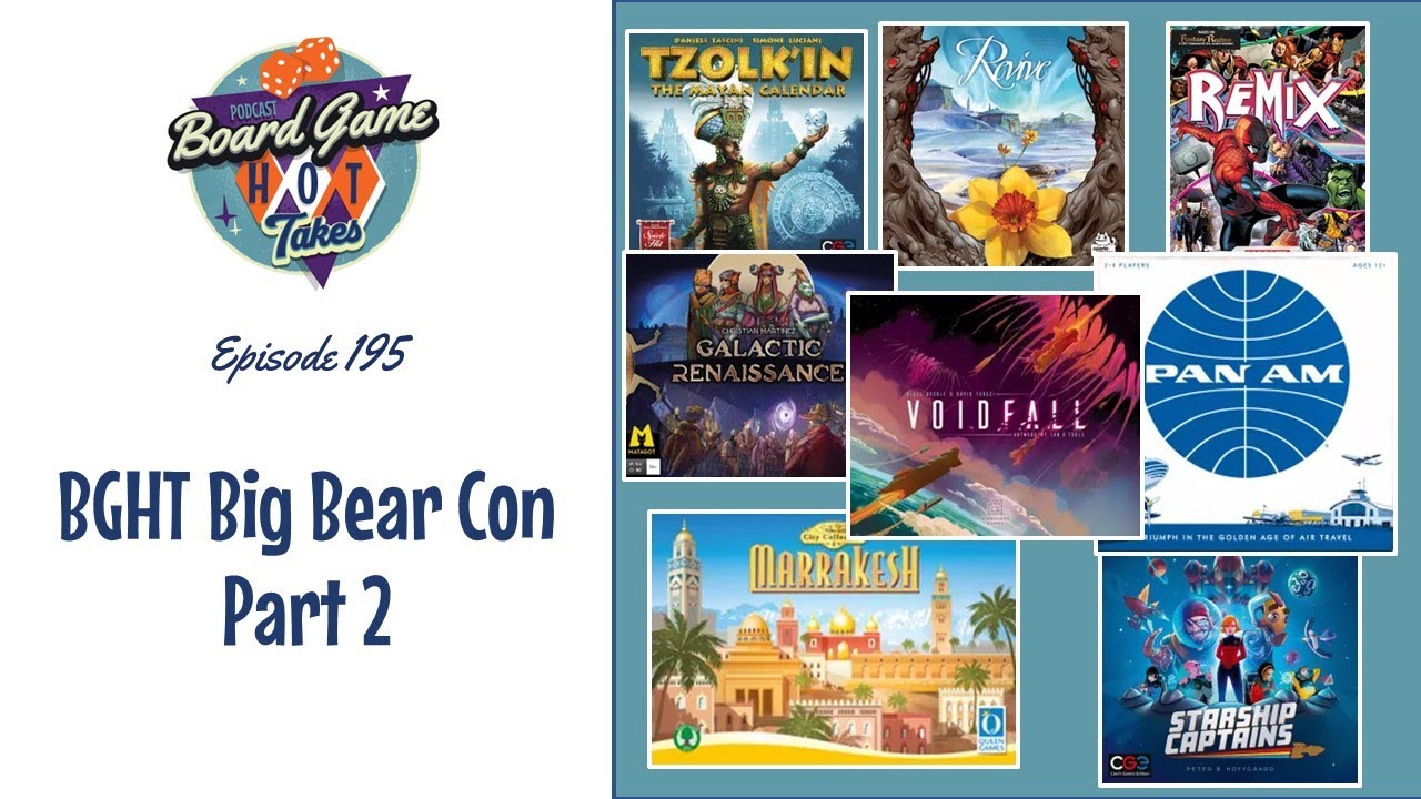 BGHT Big Bear Con Part 2 Coverage (8 Games Discussed)