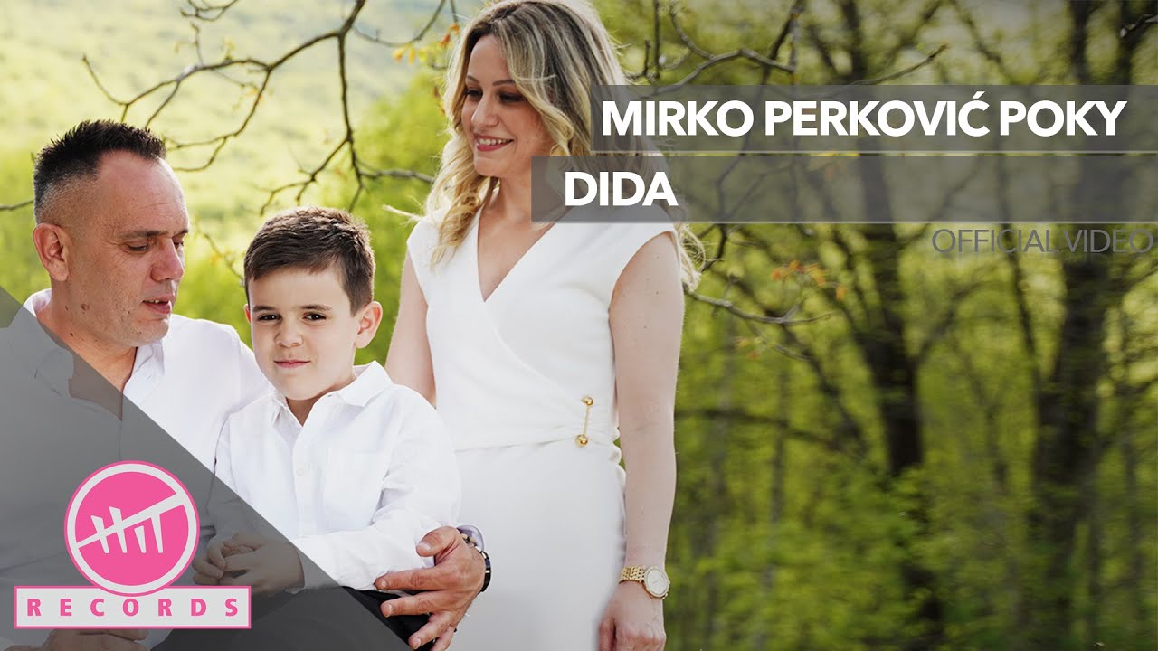 Mirko Perković Poky - Dida (OFFICIAL VIDEO)