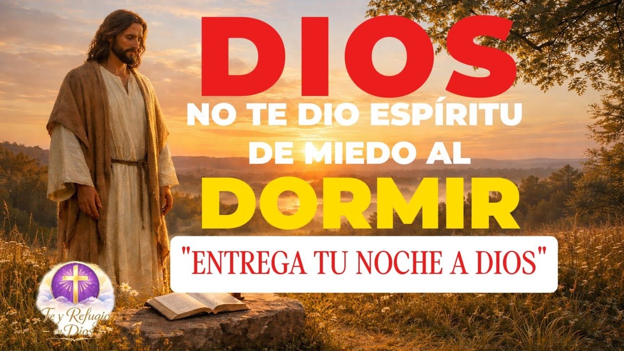 🙏“Dios no te dio espíritu de miedo al dormir”🙏 #fe #feyrefugioendios #amor #dios #reflexiones 