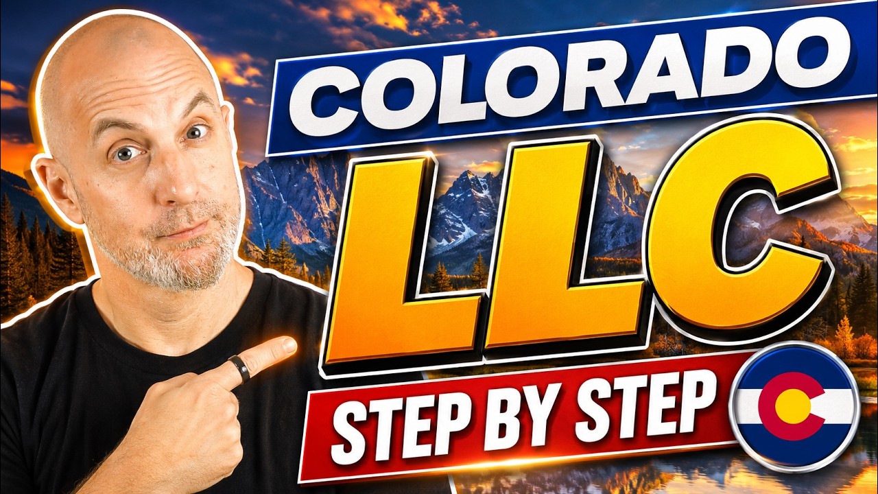 How to Start an LLC in Colorado | The Complete Step-by-Step Guide for 2026