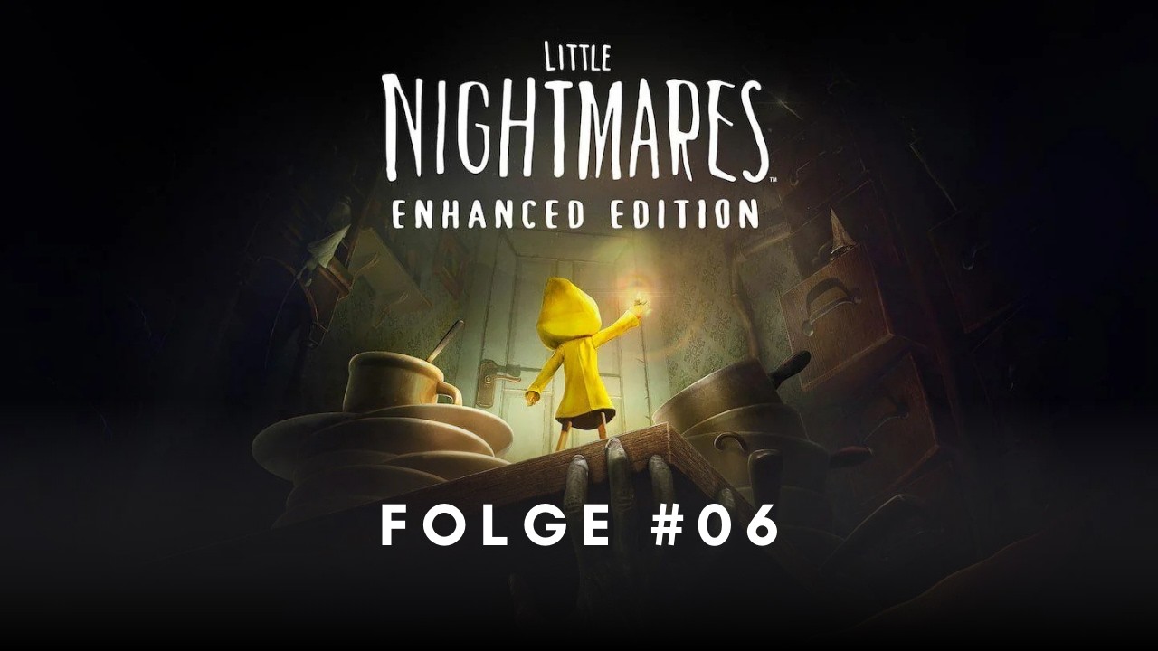 ✮ Weiter im DLC-Abenteuer ✮ Little Nightmares Enhanced Edition ✮ Walkthrough Guide ✮ DLC Kapitel 2