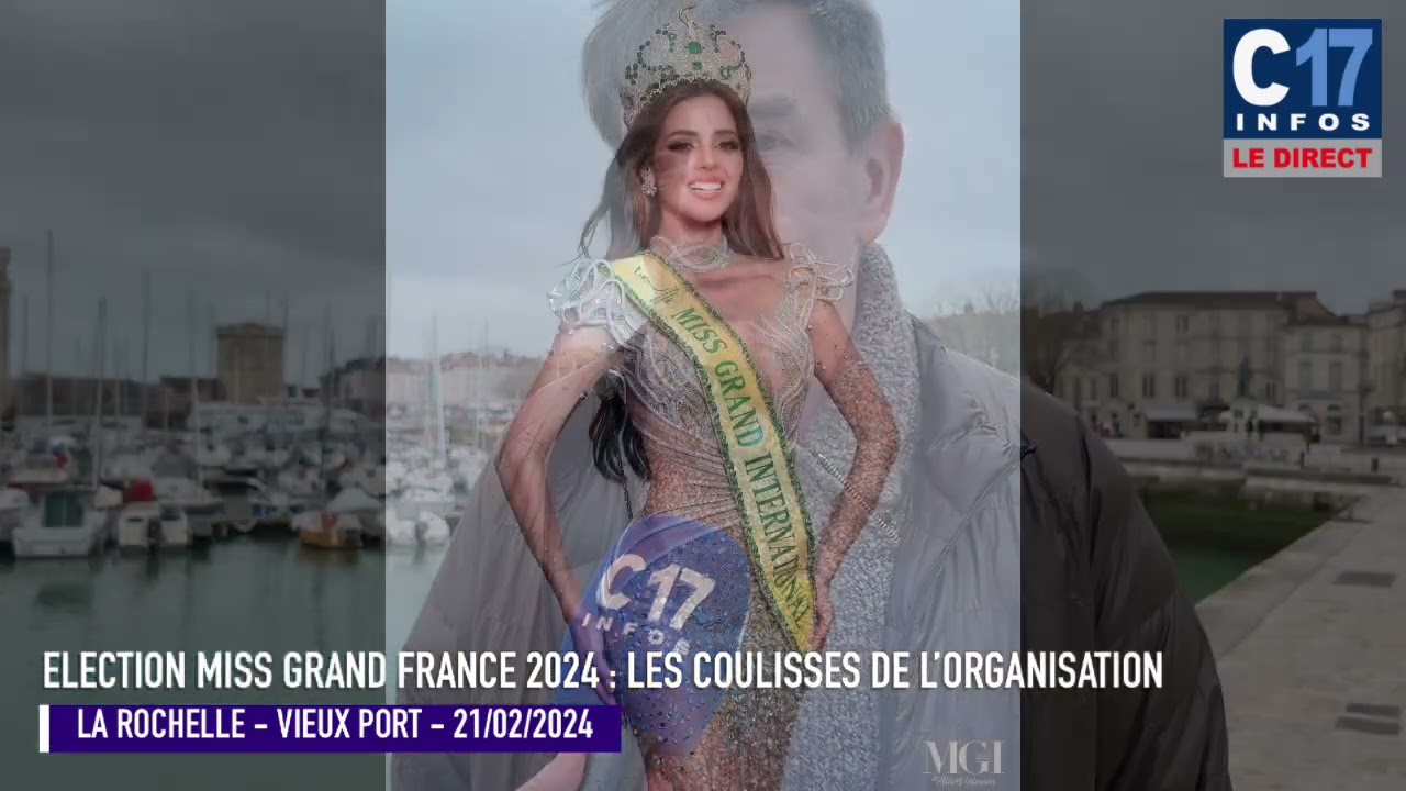 LES COULISSES DE L’ÉLECTION MISS GRAND FRANCE 2024