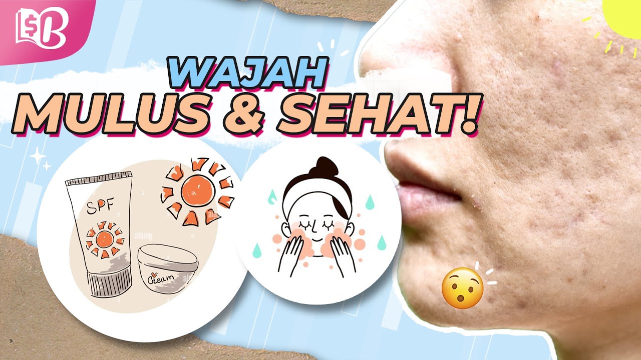 GAMPANG BANGET! Cara Memperbaiki Tekstur Kulit Wajah dengan Cepat