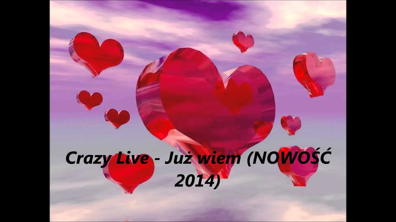 Crazy Live - Już wiem (NOWOŚĆ 2014)