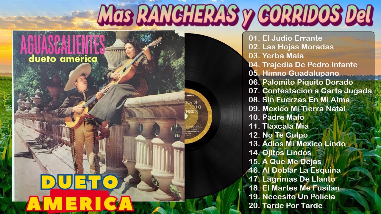 Dueto America Sus Grandes Exitos 🕺💃 Rancheras Y Corridos Famosos 🔥 30 Exitos De Coleccion
