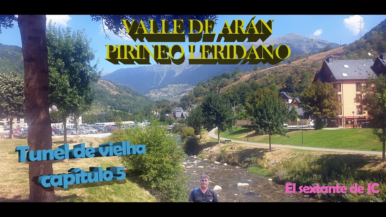 Valle de Arán 5 | Tunel de Vielha | Vielha | pirineos leridanos #travel