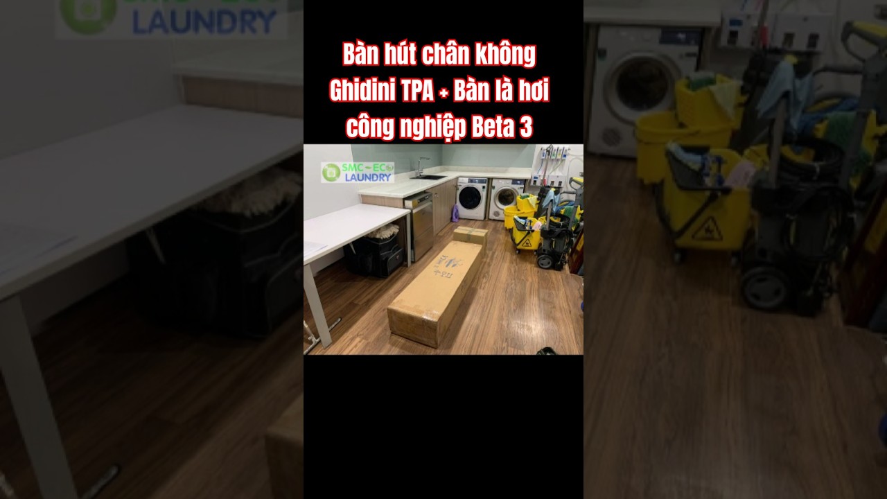 Lắp đặt Bàn hút chân không Ghidini Tpa + Bàn là hơi công nghiệp Beta 3 cho Khách sạn tại Hà Nội