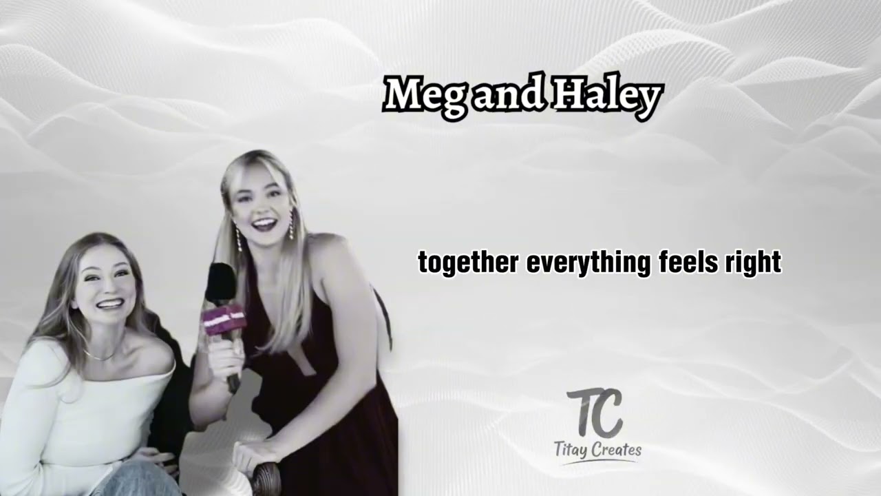 Meg and Haley 