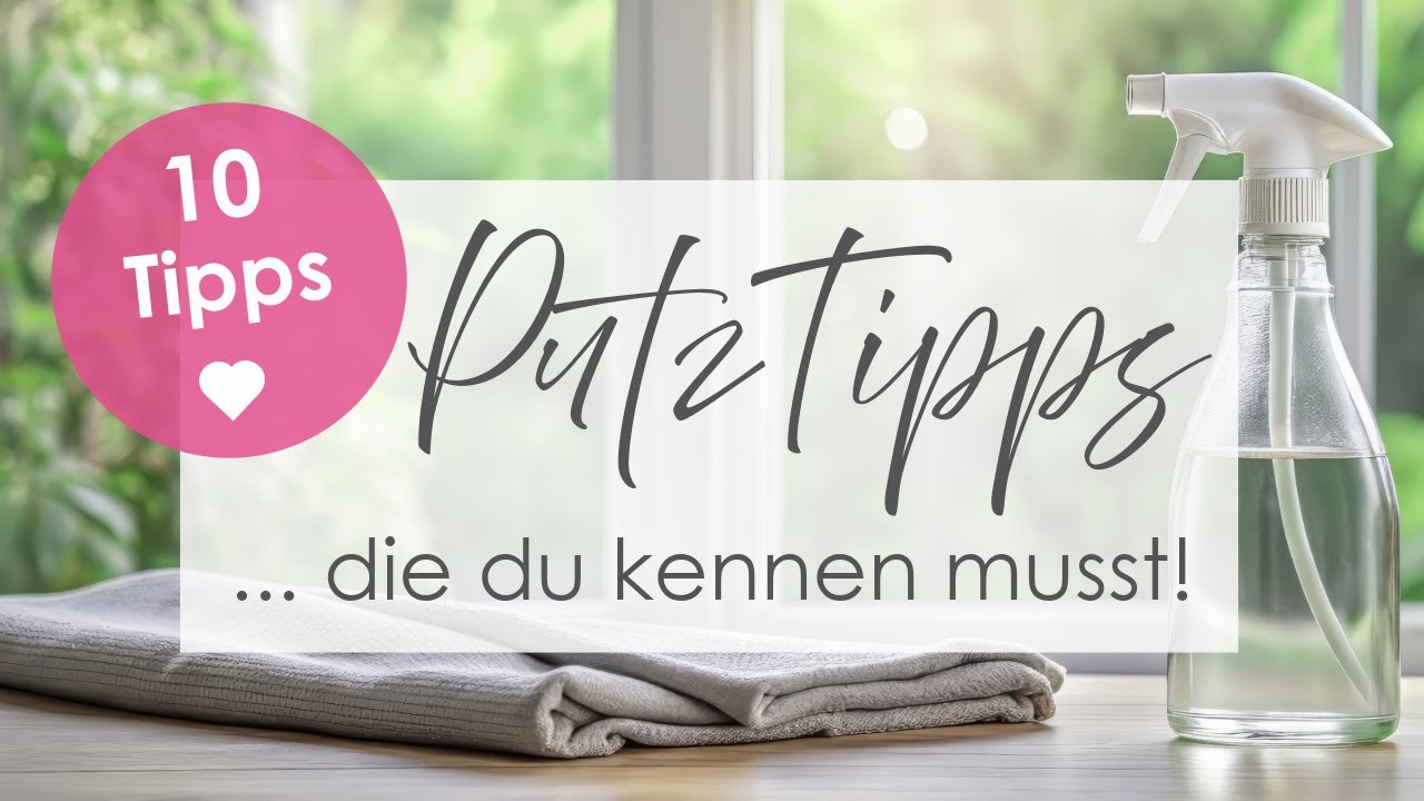 10 Haushalts-Tipps die du kennen musst 🌿 Zeit sparen im Alltag