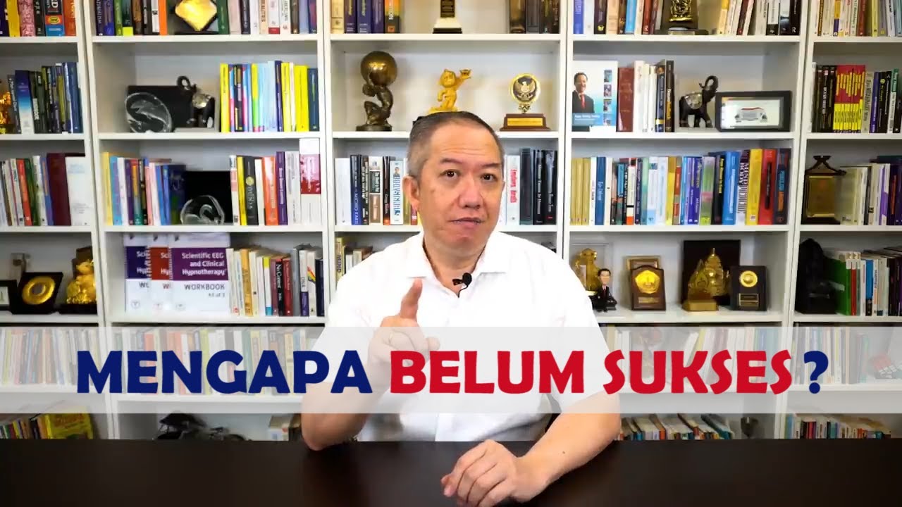 Mengapa Belum Sukses?