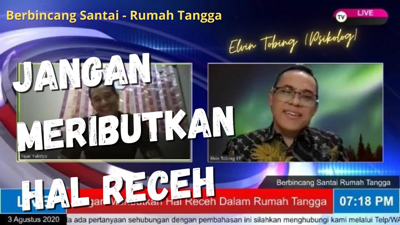 BERBINCANG SANTAI - Rumah Tangga | Elvin Tobing | Jangan Meributkan Hal Receh Dalam Rumah Tangga