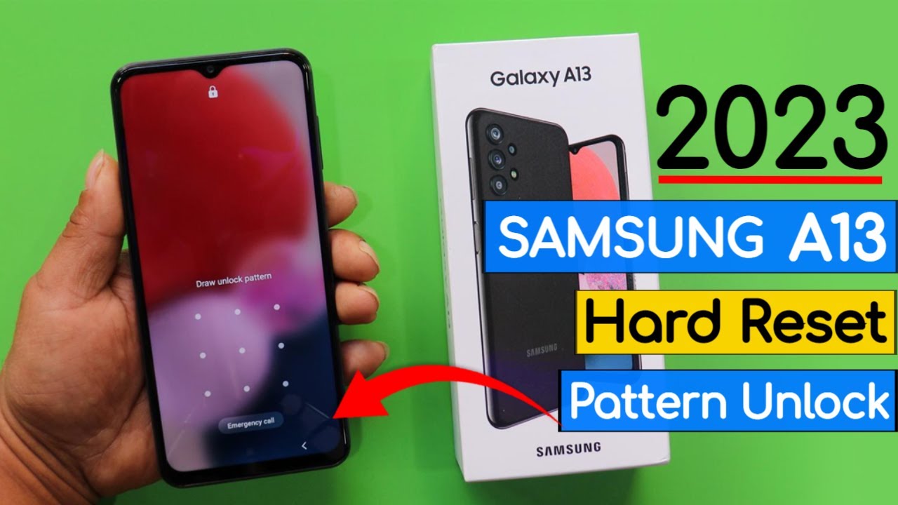 Samsung A13 Hard Reset Remove Screen lock | Samsung Galaxy A13 Remove Pattern/Pin/Password