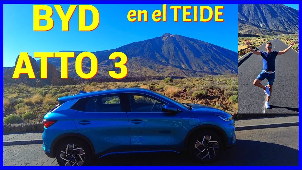 BYD ATTO 3: No lo compres sin ver antes este vídeo subiendo al Teide y Masca en Tenerife - Canarias.
