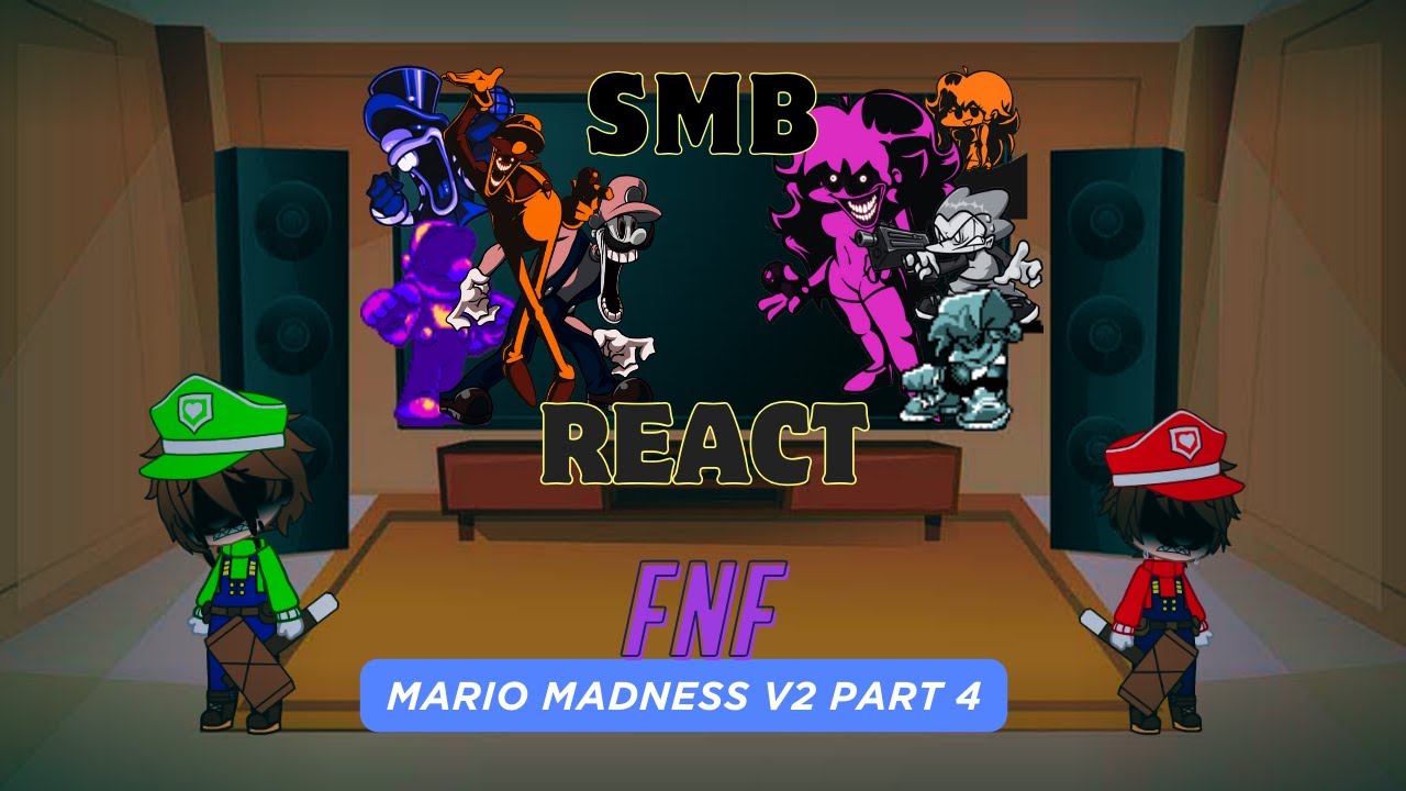 SMB React - FNF Mario Madness V2 Part 4 | FNF Mod