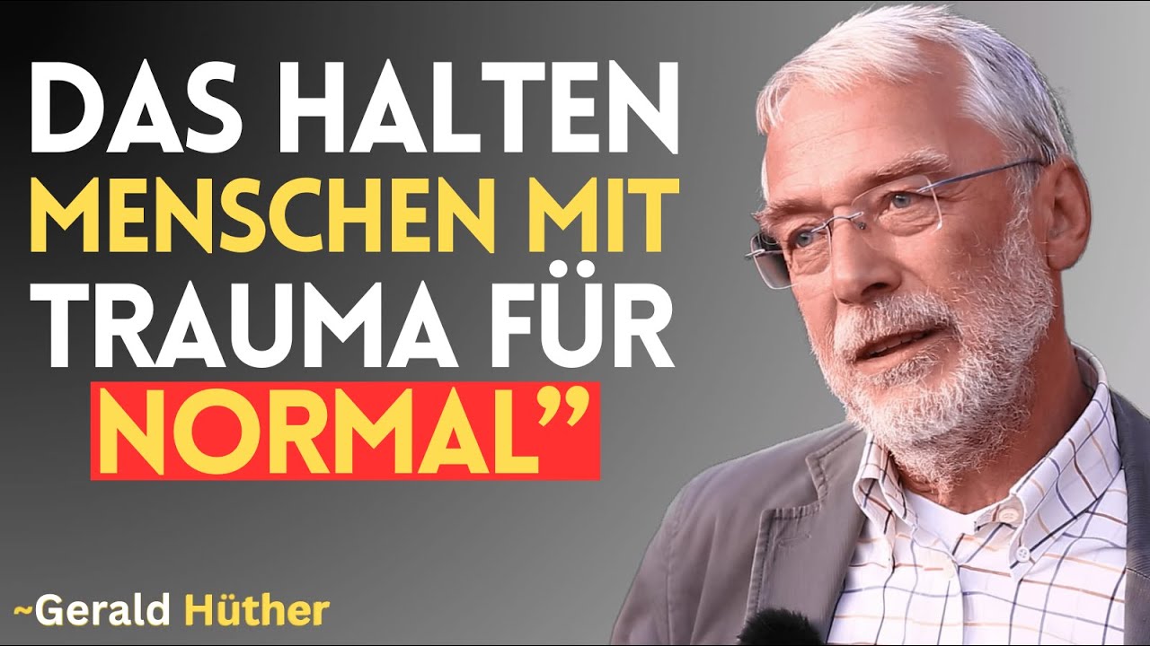 Seltsame Bewältigungsmechanismen, die Traumaüberlebende für „normal“ halten | Gerald Hüther