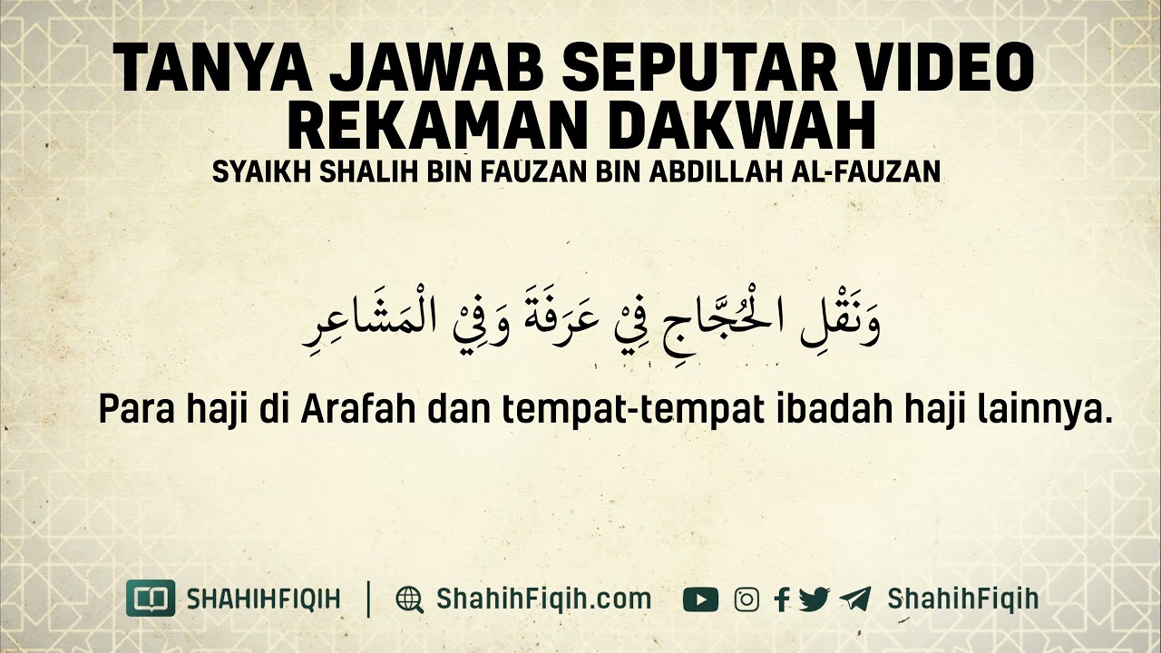 Tanya Jawab Seputar Video Rekaman Dakwah - Syaikh Shalih Al-Fauzan #nasehatulama