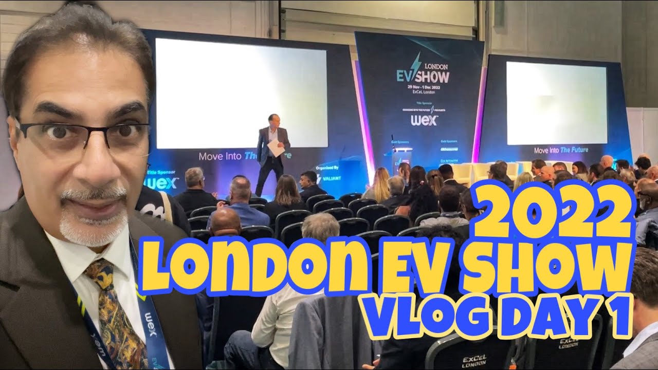 London EV Show 2022 Day 1 - Vlog