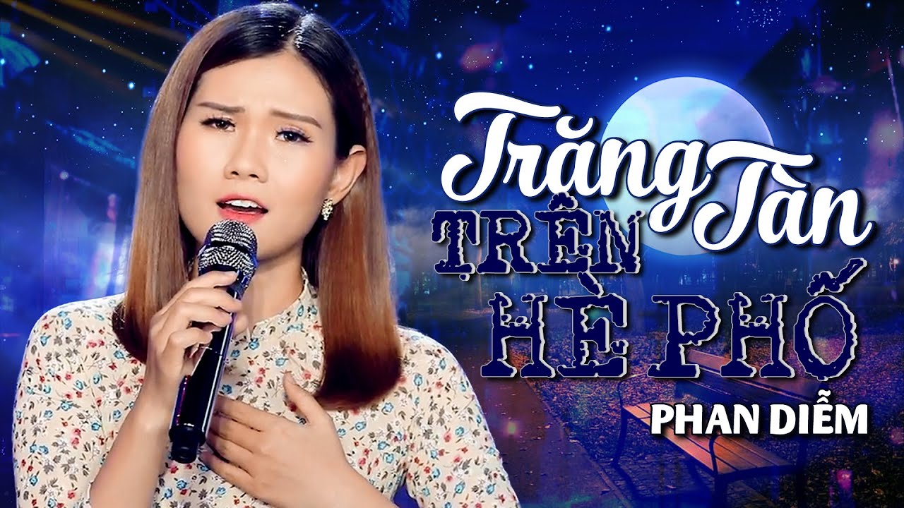 Trăng T&agrave;n Tr&ecirc;n H&egrave; Phố - Phan Diễm (Thần Tượng Bolero 2017) [MV Official]