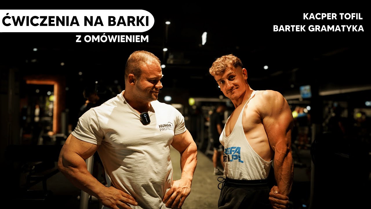 Ćwiczenia na Kuliste Barki | Kacper Tofil & Bartek Gramatyka