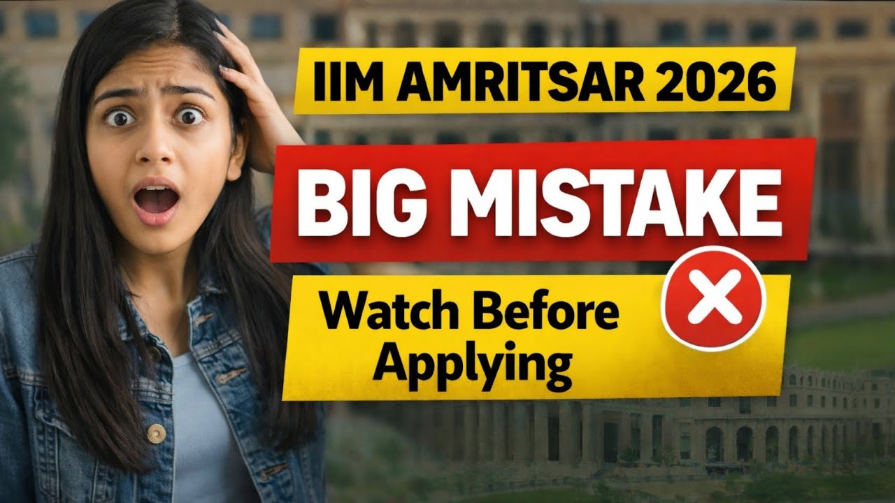 IIM Amritsar IPM 2026 BIG Mistakes ❌ Eligibility, Age Limit & Application Guide