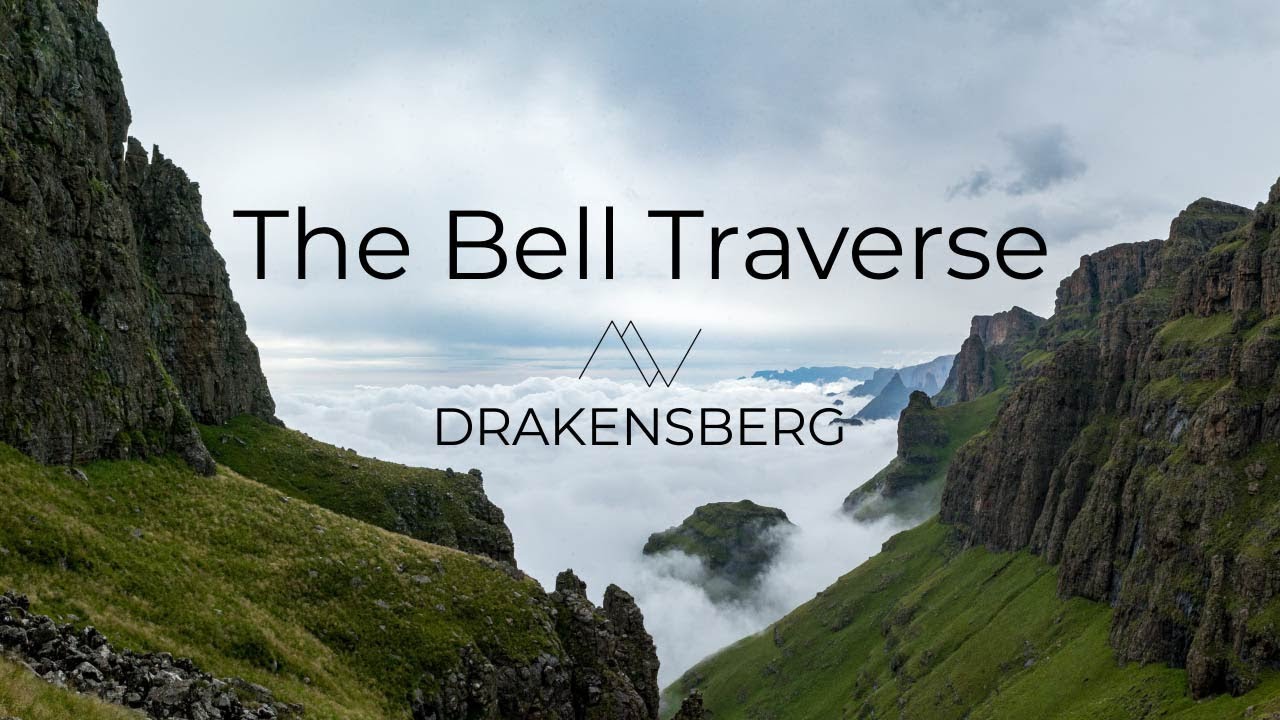 The Bell Traverse  - Drakensberg