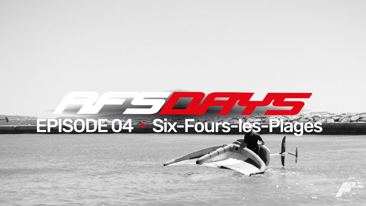 [AFS Days] Episode 04 - Six-Fours-les-Plages
