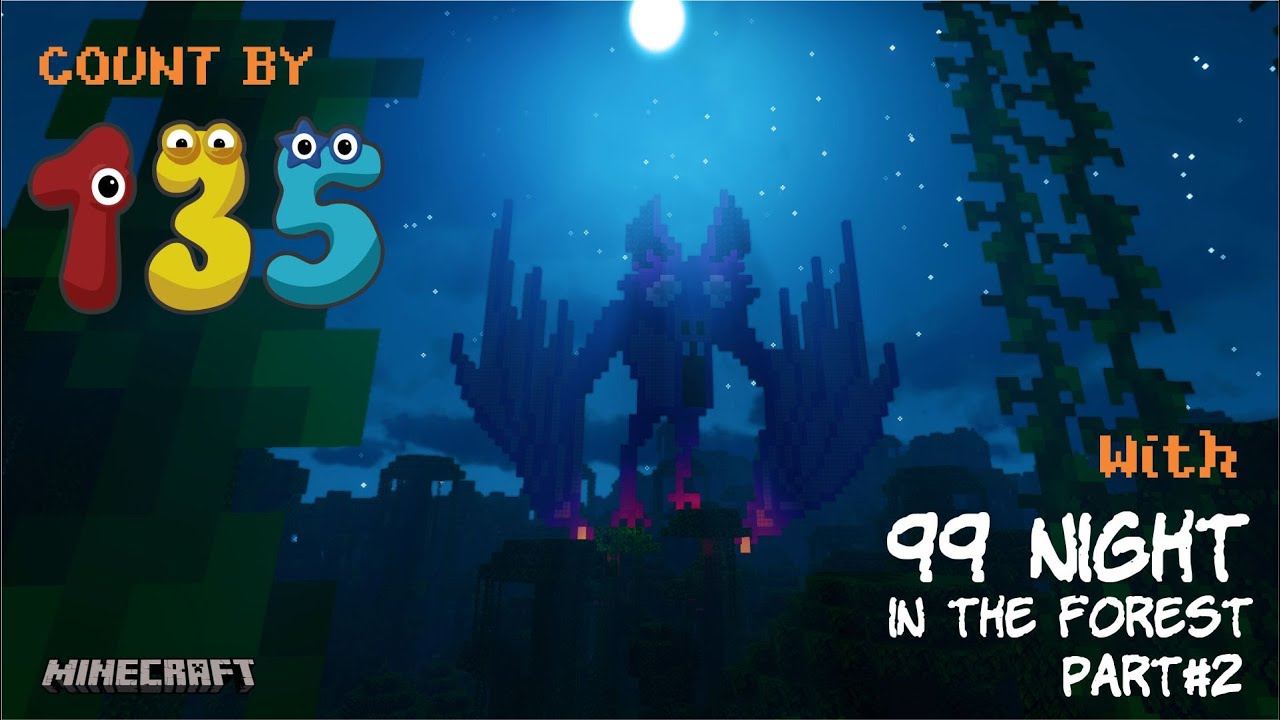 Count by 135 with 99 Night in the Forest Character Part 2 #Minecraft  #99nightintheforest #roblox