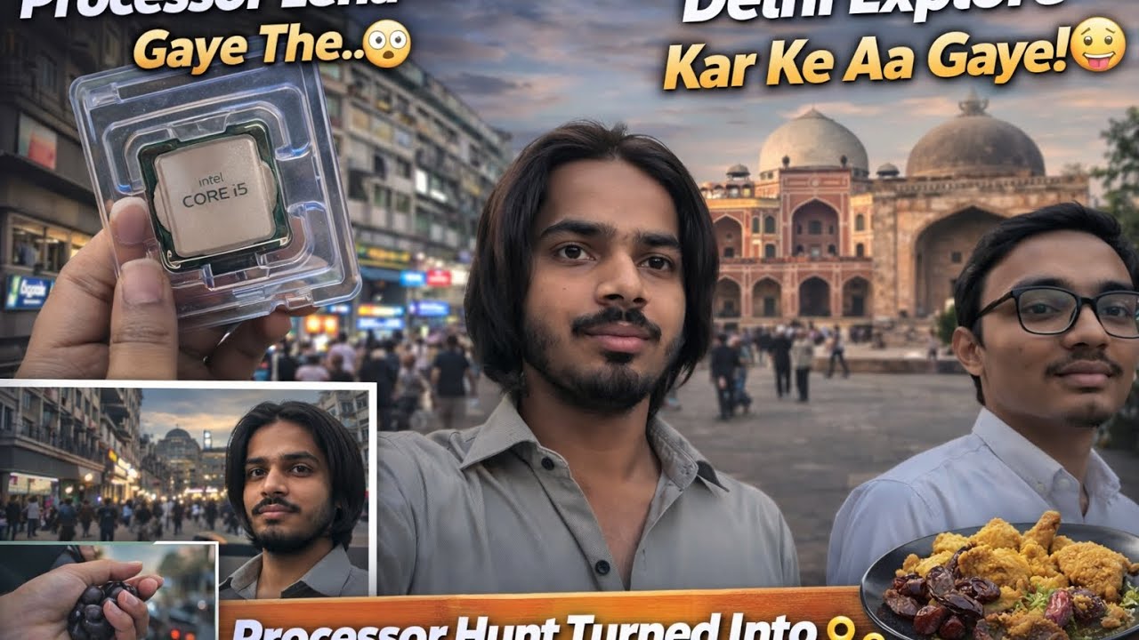 Processor Lene Gaye The… Budget Se Bahar 😳 | Delhi Explore Vlog