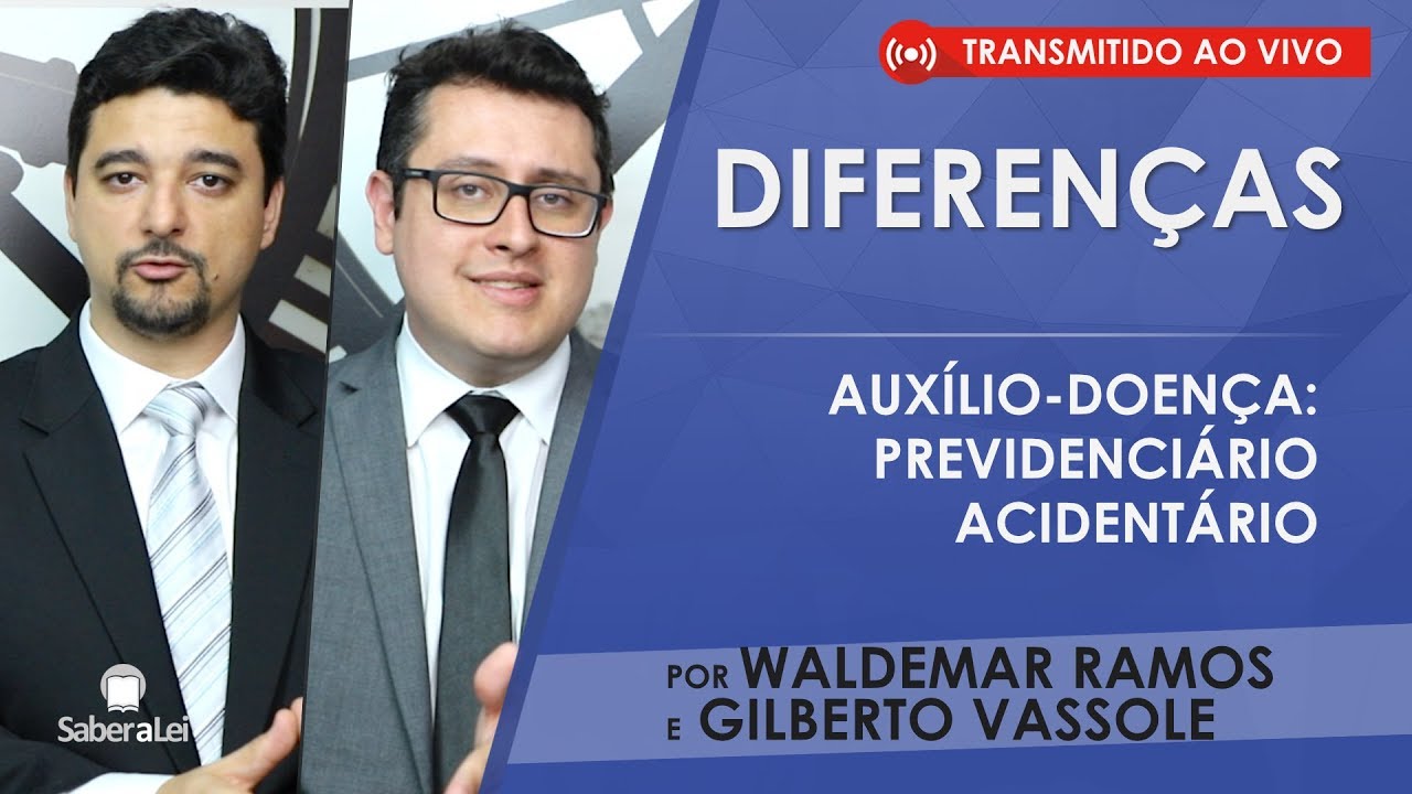 Diferen&ccedil;as entre o aux&iacute;lio-doen&ccedil;a previdenci&aacute;rio e o aux&iacute;lio-doen&ccedil;a acident&aacute;rio