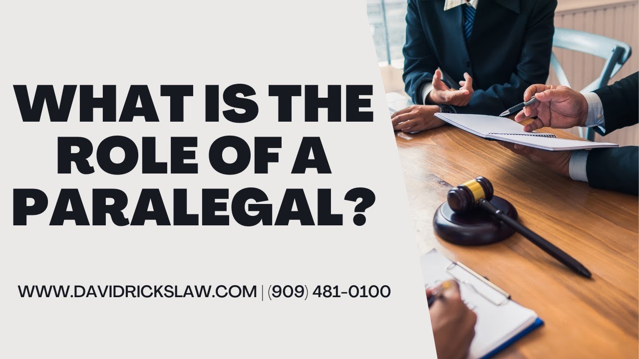 What is the Role of a Paralegal in my Personal Injury Case? | Fontana Accident Attorney