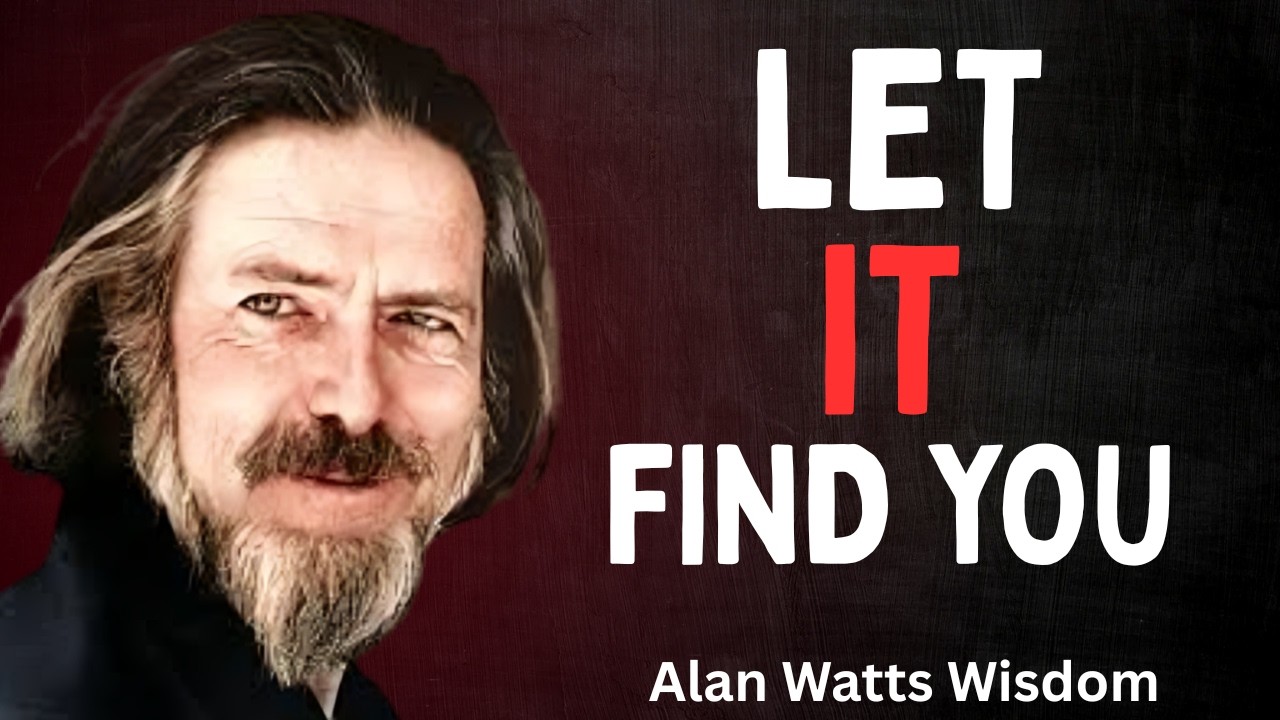 What You Seek is Also Seeking You - Alan Watts