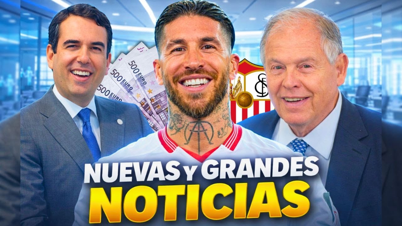 ¡BOMBAZO! REVELAN a los INVERSORES y SOCIOS de SERGIO RAMOS para la COMPRA del SEVILLA FC