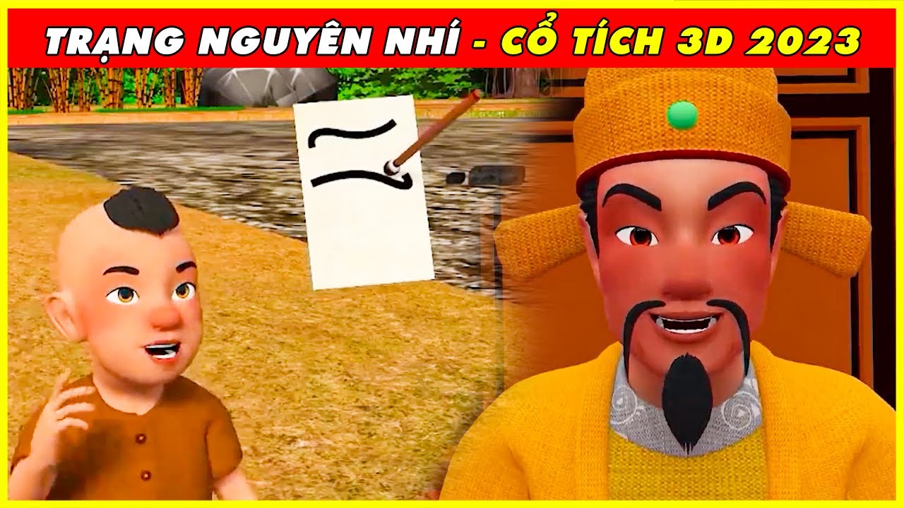 TRẠNG NGUYÊN NHÍ Trọn Bộ 🌻Cổ Tích 3D 2023 Mới Nhất 💕 BÀI HỌC CUỘC SỐNG - CÂU CHUYỆN Ý NGHĨA 2023