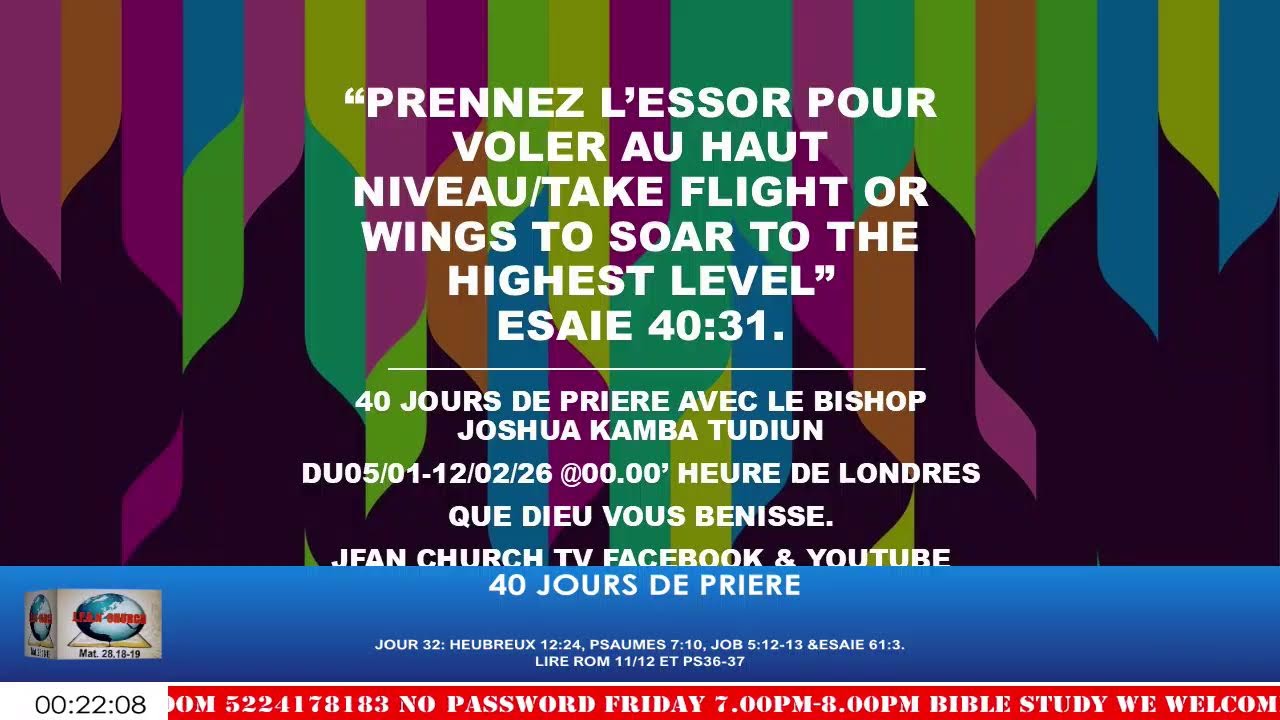 40 JOURS DE PRIERE LEAD BY BISHOP JOSHUA KAMBA TUDIUN