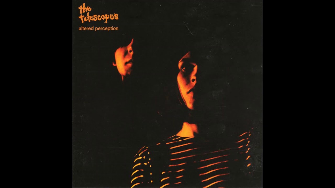 The Telescopes - Altered Perception