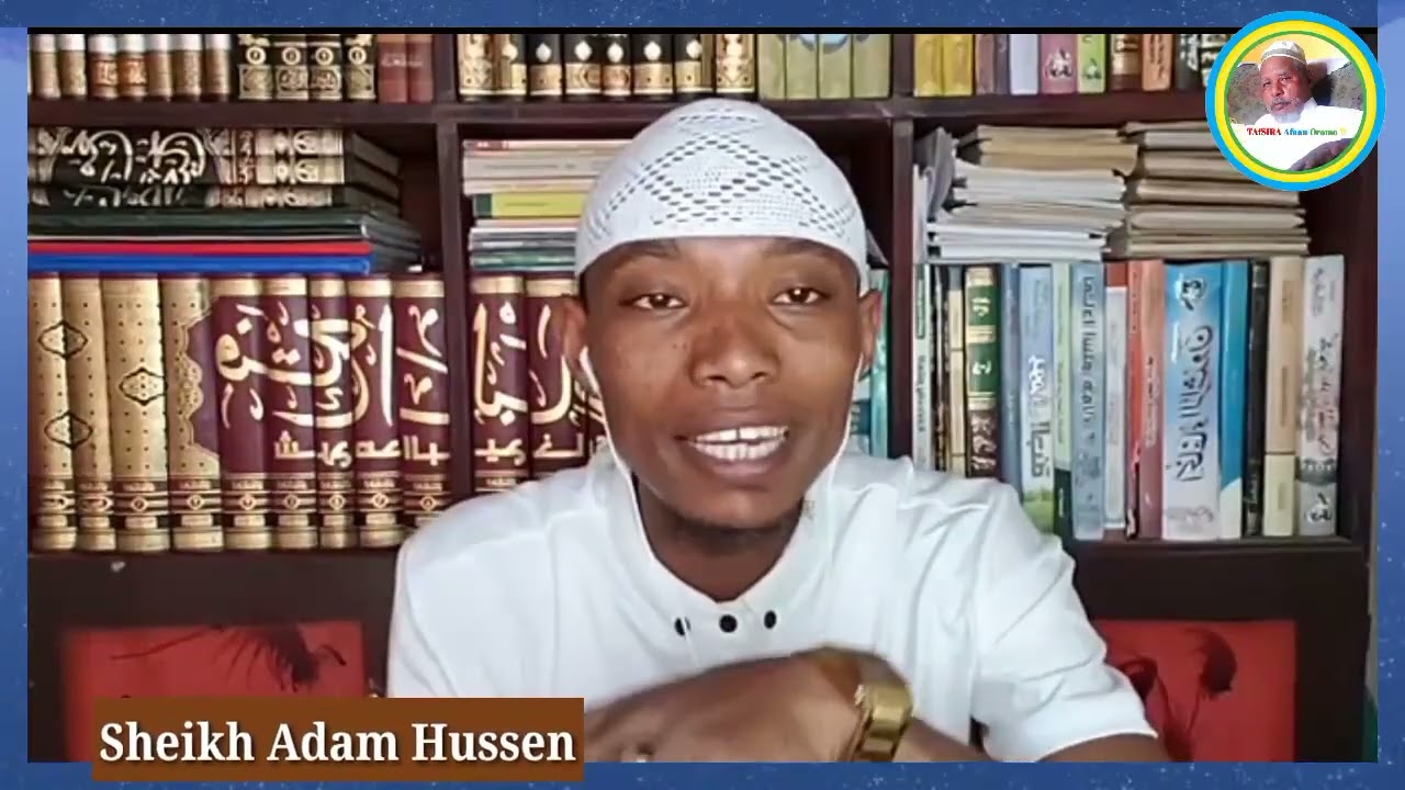 Shekih Adaam Hussan... 18 May 2022