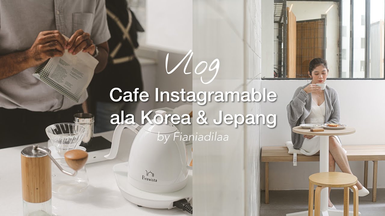 Days in the Life, Cafe Hopping in Jakarta || Cafe Instagramable ala Korea & Jepang