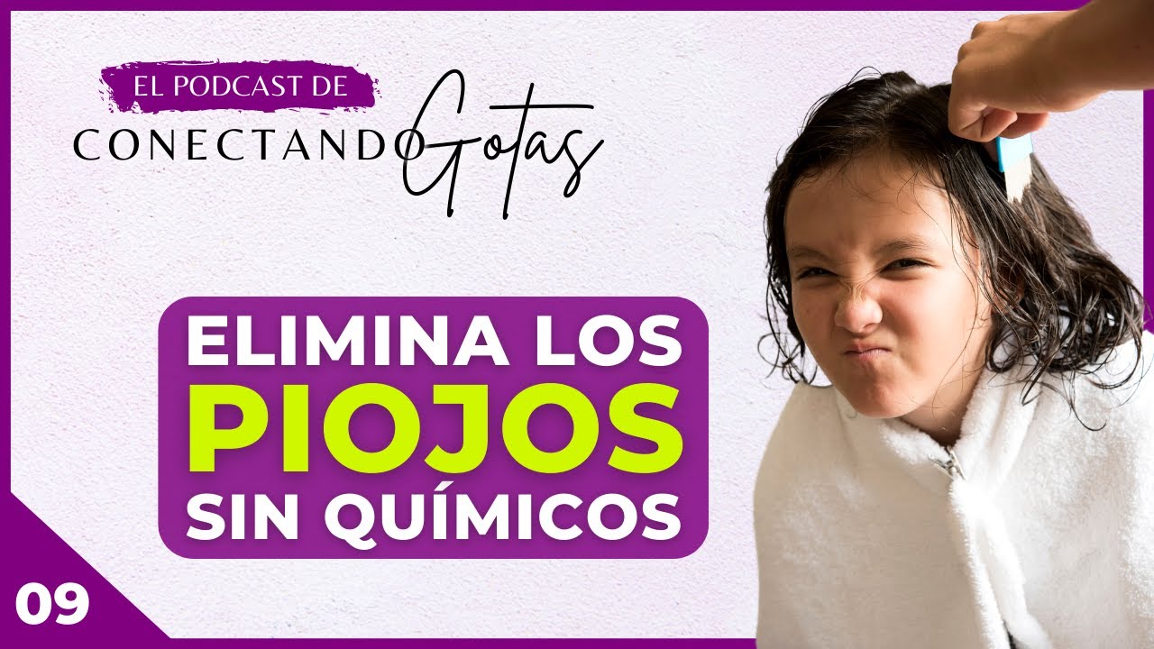 Remedio Casero para quitar PIOJOS con Aceites Esenciales | E9