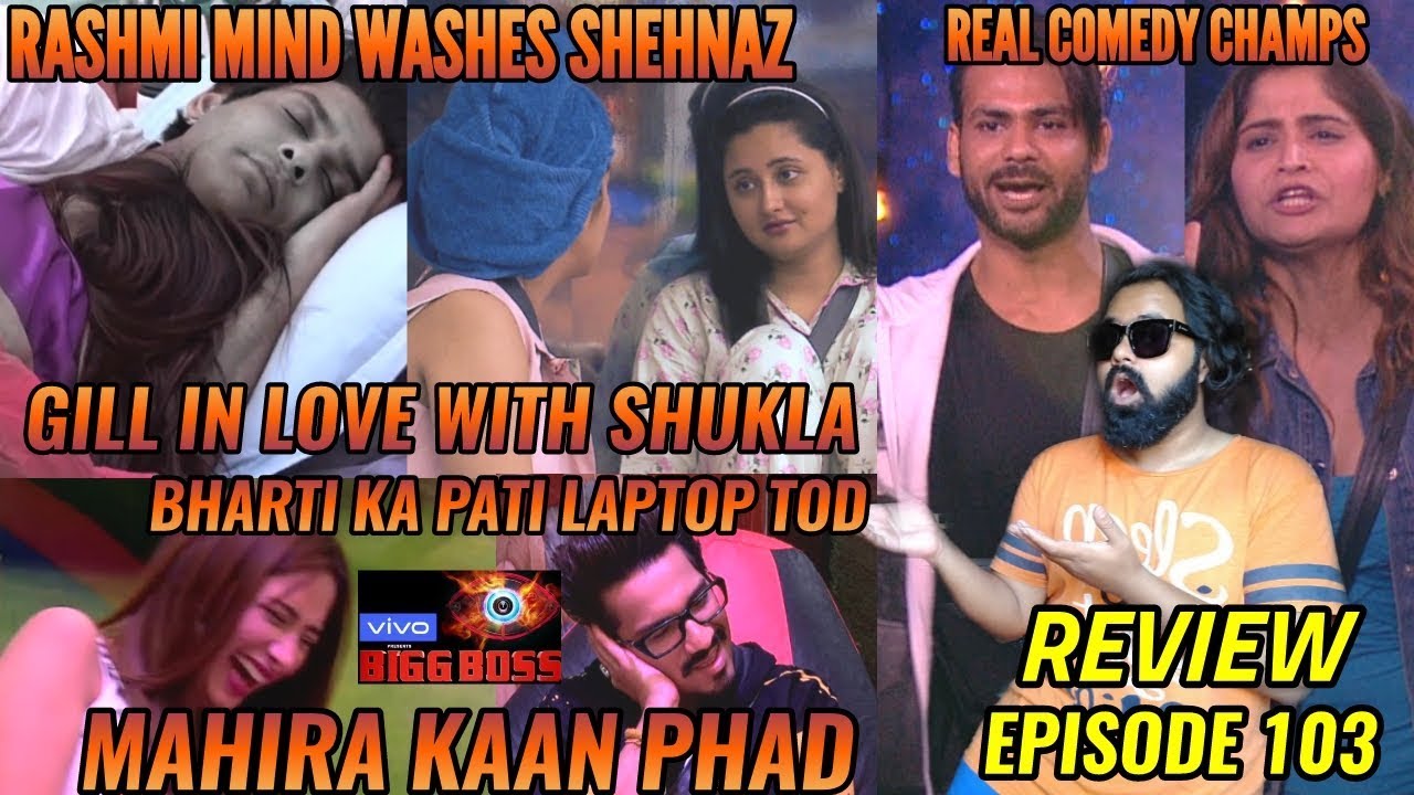 BIGG BOSS SEASON 13 | EPISODE 103 | 10th JANUARY 2020 | SANA KO HUA SID SE PYAAR ? |MAHIRA KAAN FAAD