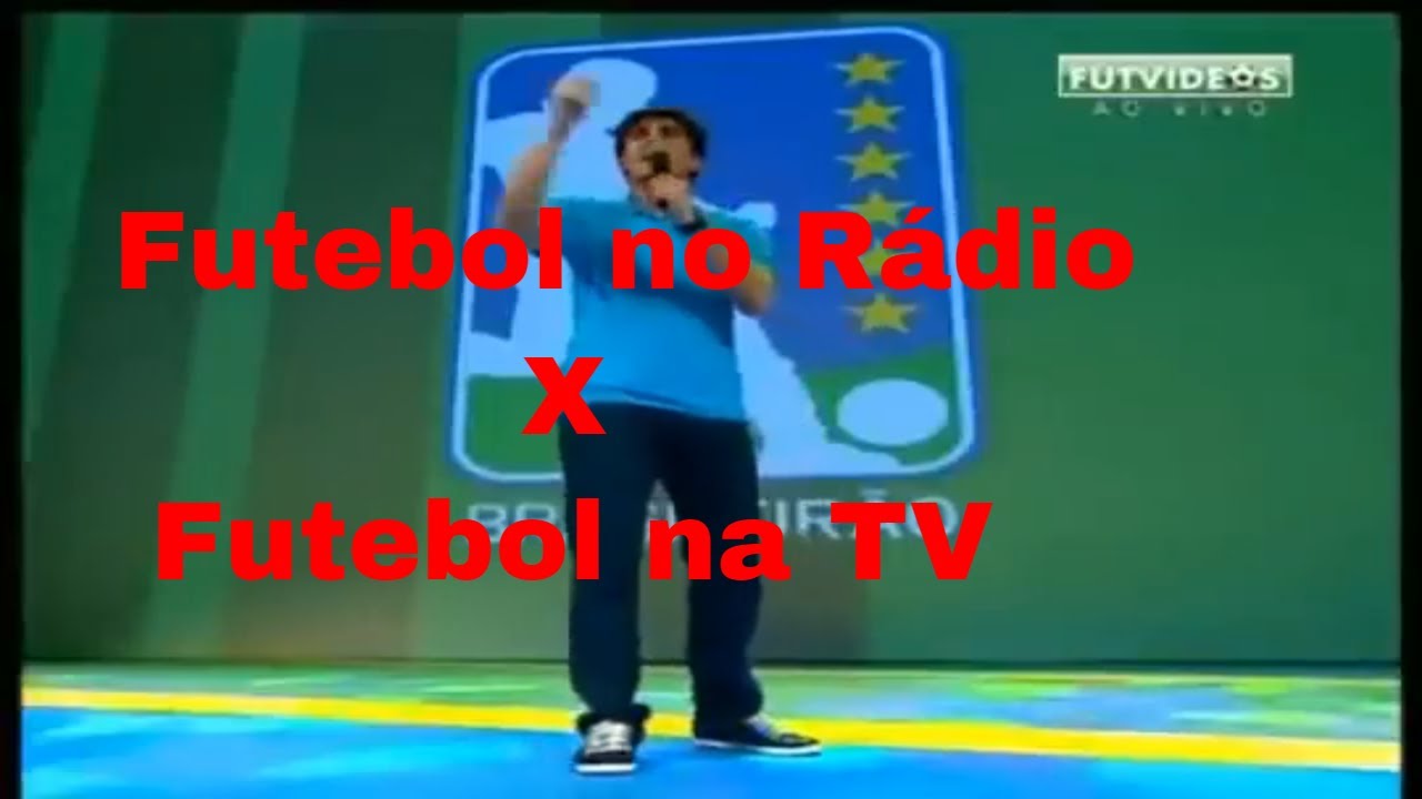 Veja a Diferen&ccedil;a: Futebol no R&aacute;dio X Futebol na TV !