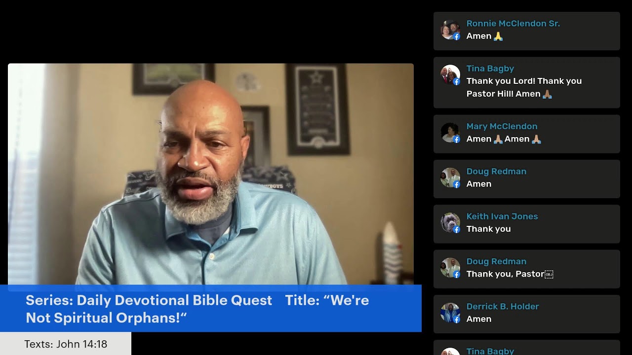 Daily Devotional Bible Class with Dr. LeRoy Hill, Jr.