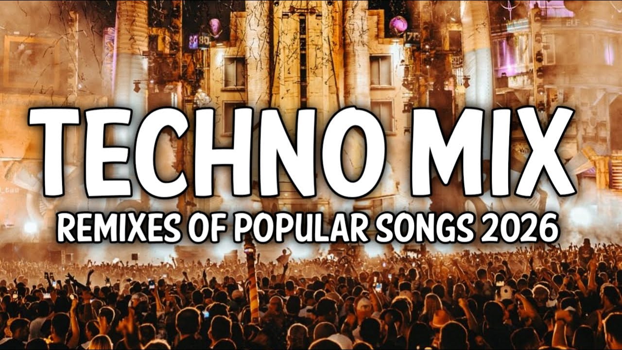 💣🔥TECHNO MIX 2026💣🔥Remixes Of Popular Songs 💣🔥 Techno Bangers 💣🔥#10