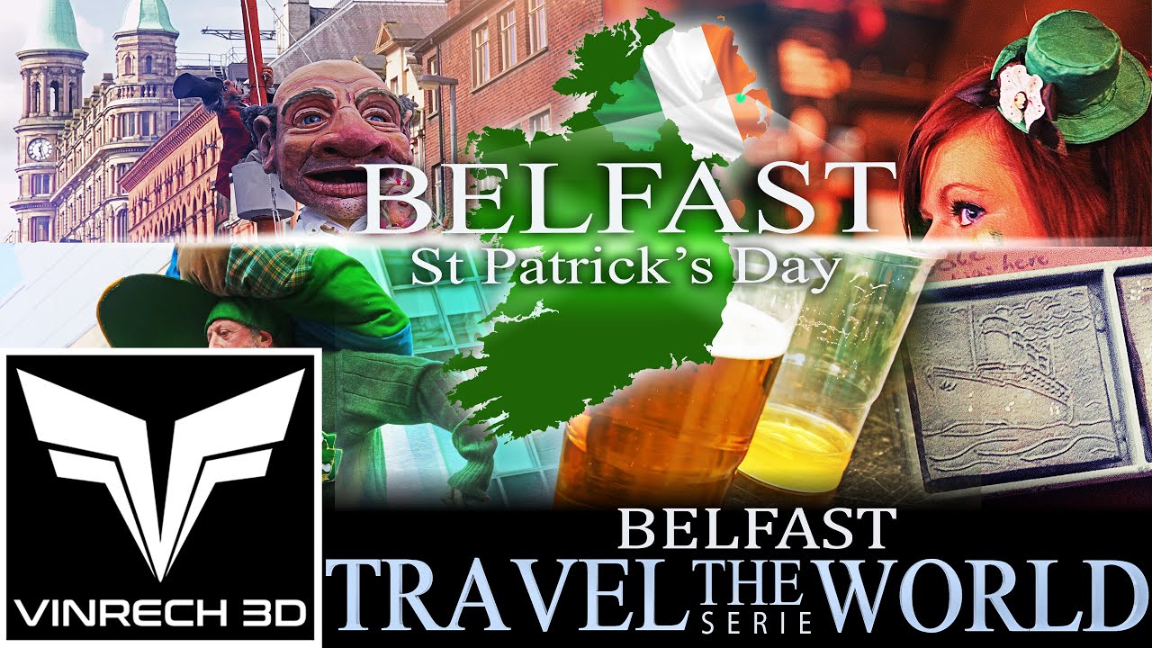 BELFAST st Patrick's Day - TRAVEL THE WORLD serie by VINRECH 3D
