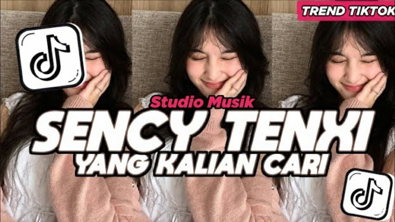 SENCY – Tency (DJ Remix Viral TikTok) 🎶 Full Bass & Vibes Santai