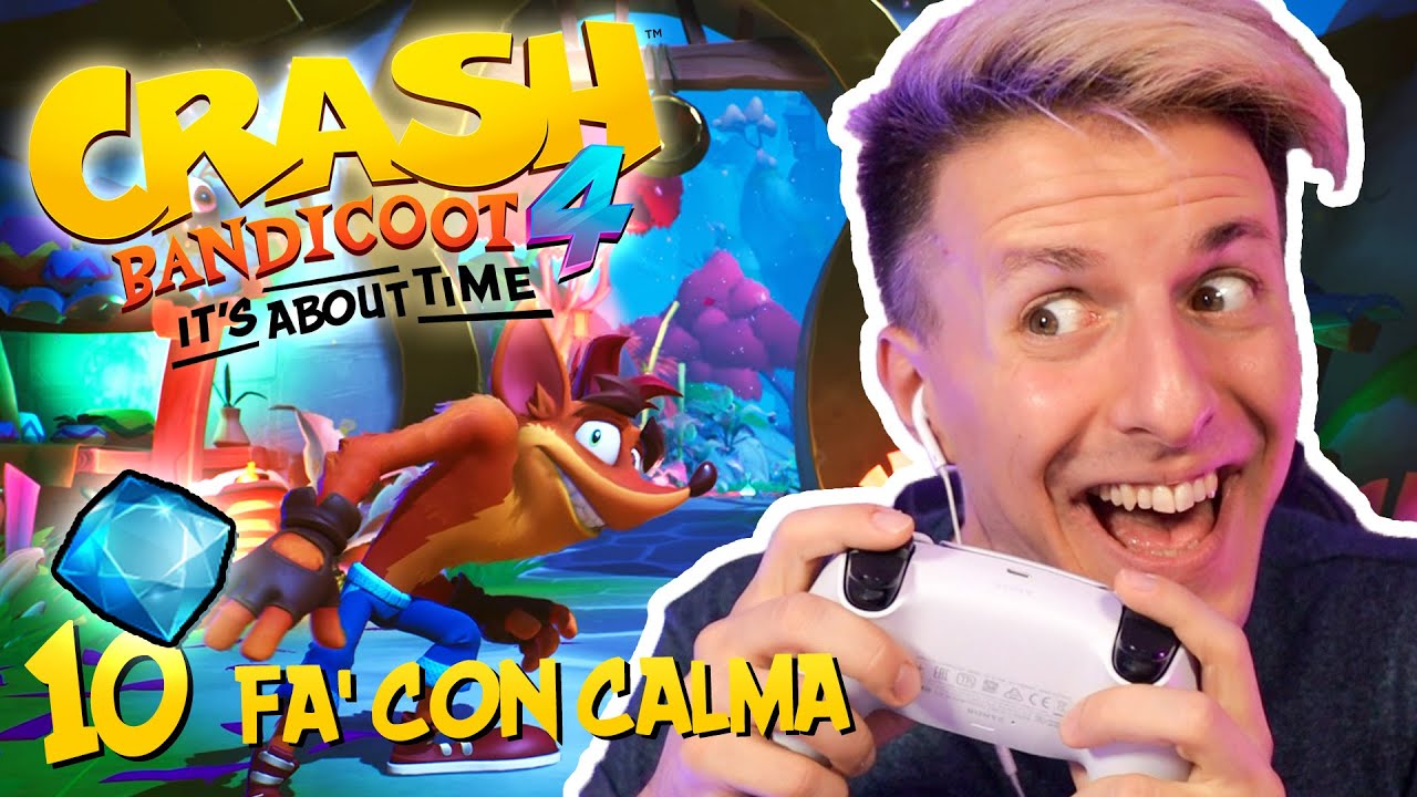 COME PRENDERE LA GEMMA BLU - CRASH BANDICOOT 4 - #10 Fa' Con Calma