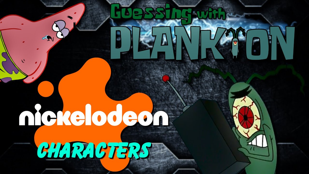 Guessing with Plankton: Nickelodeon Characters