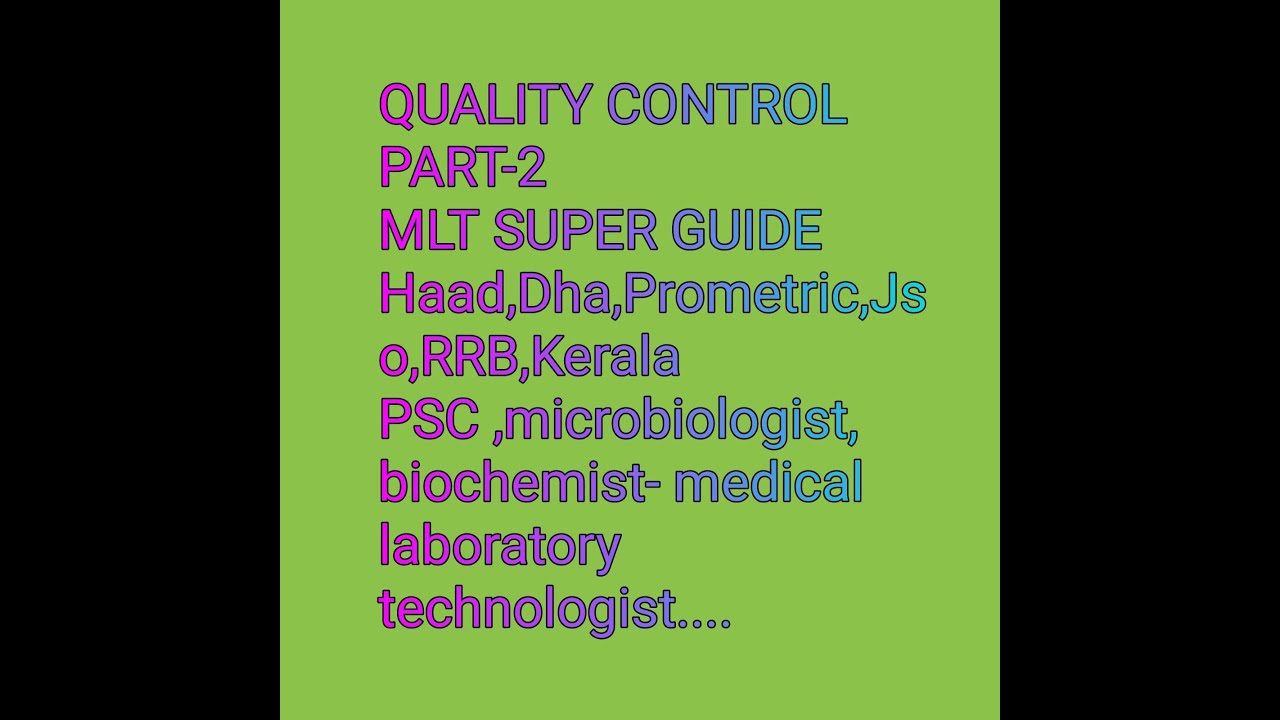 QUALITY CONTROL PART-2 -MLT SUPER GUIDE-MEDICAL LABORATORY TECHNOLOGY...BIOCHEMISTRY..